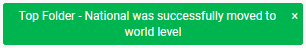 Example confirmation message of folder that was moved to world-level
